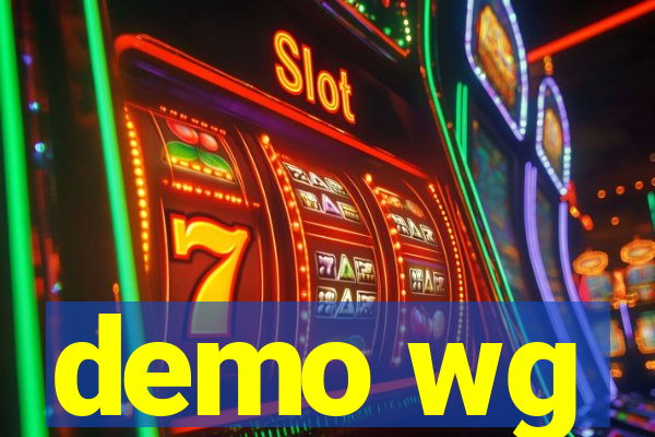 demo wg